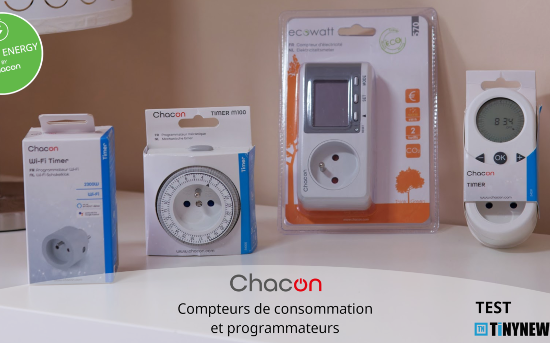 Test des programmateurs et compteurs de consommation Chacon par Tiny News.